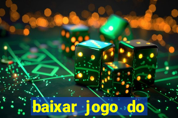 baixar jogo do tigre plataforma nova